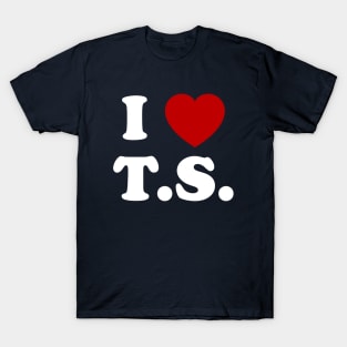 I love T.s T-Shirt